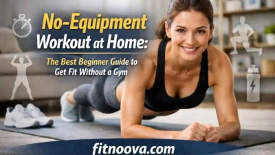 No-Equipment Workout at Home: The Best Beginner Guide to Get Fit Without a Gym